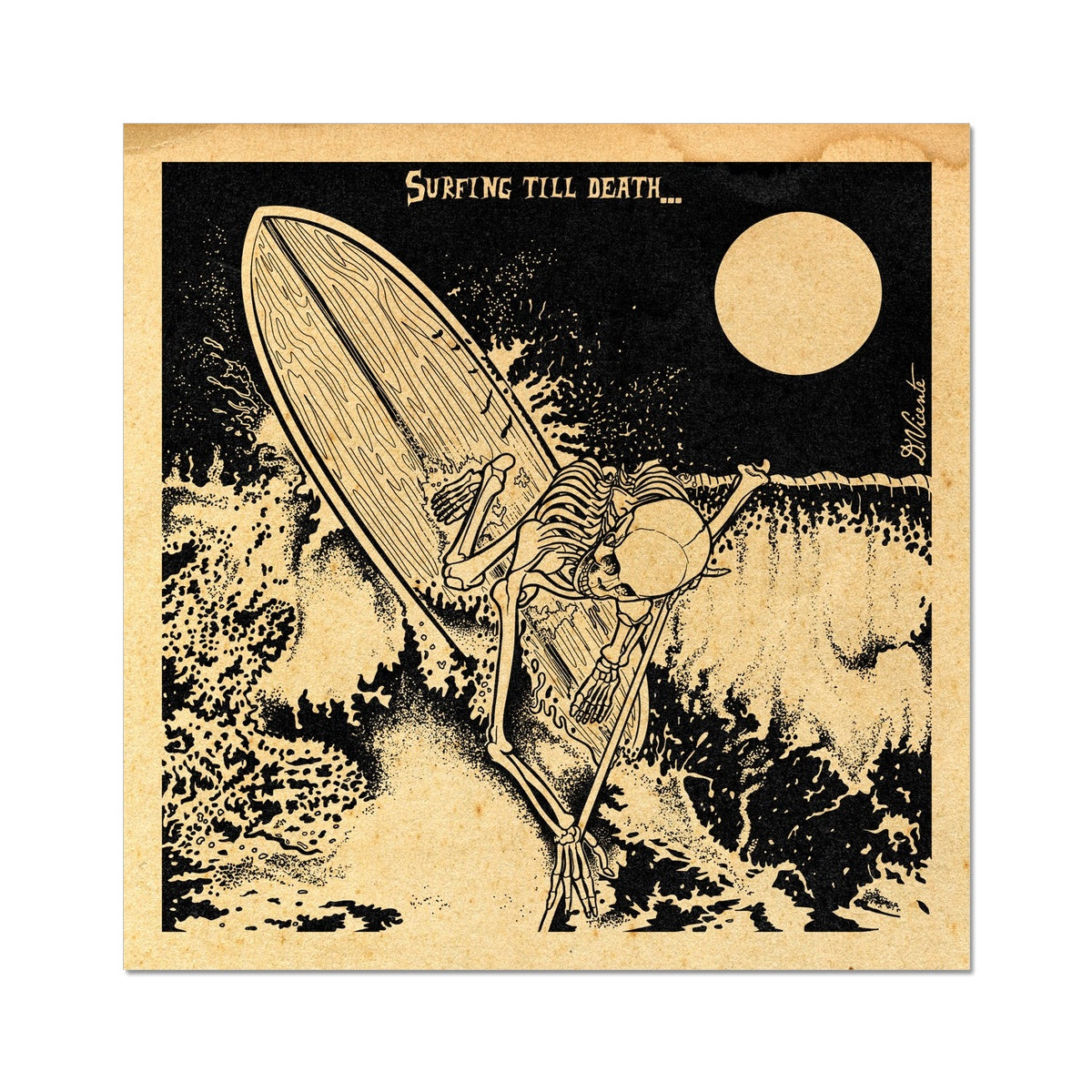 SURFING TILL DEATH... Fine Art Print